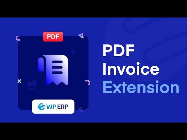 Use PDF Invoice Extension For WordPress Accounting