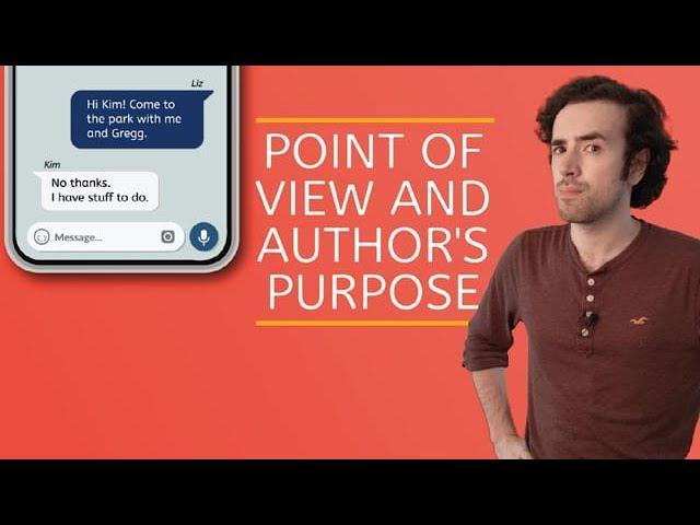 Point of View and Author's Purpose - Literary Analysis for Teens!