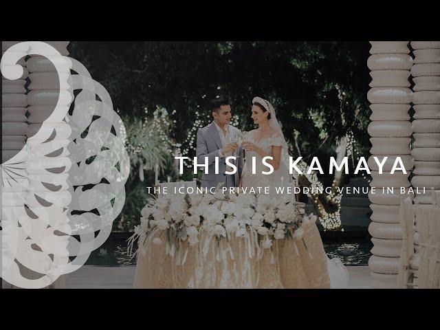 This is Kamaya - The Iconic Private Wedding Venue in Bali