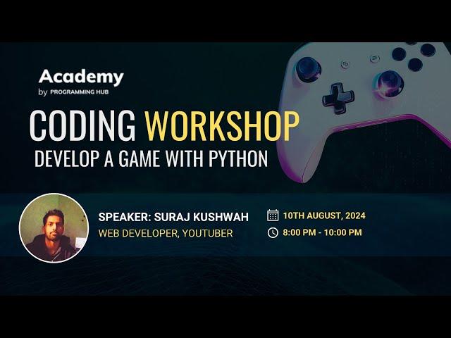 Coding Workshop: Develop a Game with Python