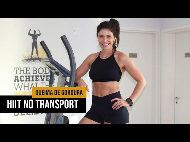 Queima de gordura: HIIT no Transport (Elíptico)