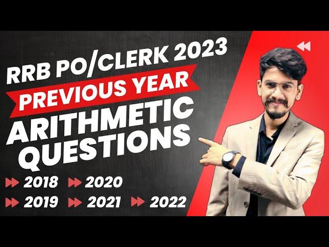 All Arithmetic Previous year RRB PO PRE (2018 - 2022) | RRB PO PRE 2023 | Yashraj Sir | Veteran