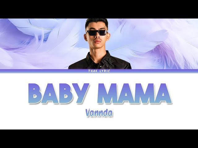 VANNDA - BABY MAMA | Color Lyric Video