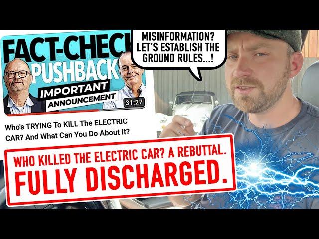 Who killed the Electric Car? A response to Fully Charged Show