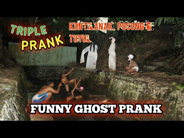 TRIPLE PRANK || KUNTILANAK, POCONG & TUYUL || funny ghost PRANK