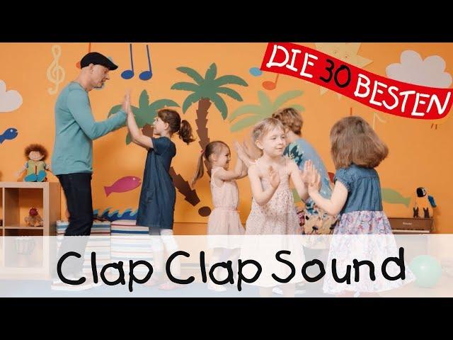  Clap Clap Sound - Singen, Tanzen und Bewegen || Kinderlieder