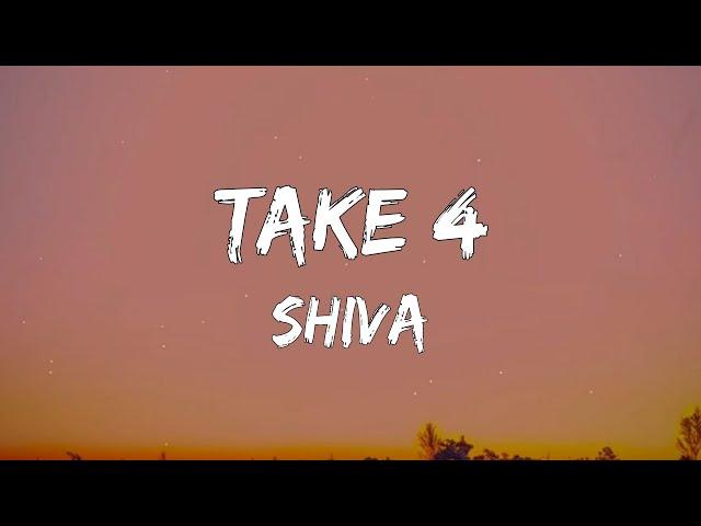 Shiva - Take 4 (Testo / Lyrics)