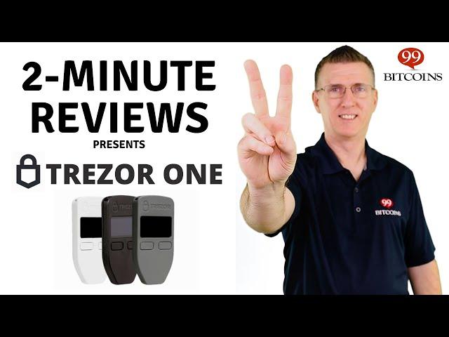 Trezor One Review in 2 minutes (2024 Updated)