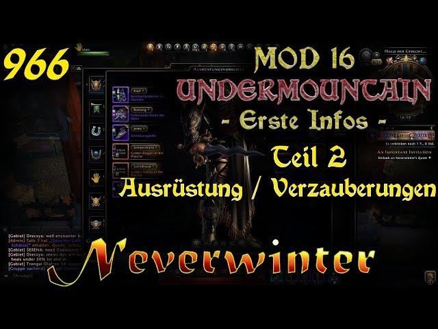 Neverwinter #966 - Mod 16 - Ausrüstung und Verzauberungen - Undermountain - Let's Play