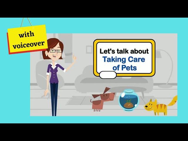 Let's Talk About Taking Care of Pets (with voiceover)