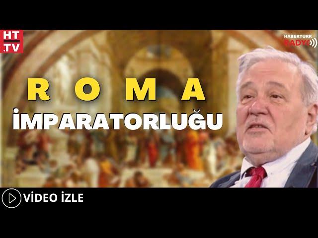 Roma İmparatorluğu  (Prof. Dr. İlber Ortaylı)