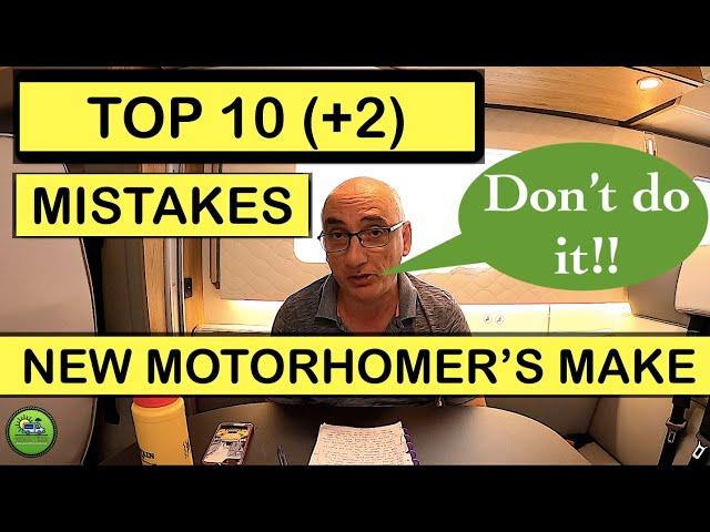 The Top 10 MISTAKES (+2) That New Campervan & Motorhome Owners Make