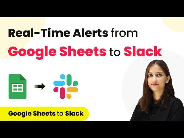 How to Connect Google Sheets with Slack for Real-Time Notifications | Google Sheets to Slack