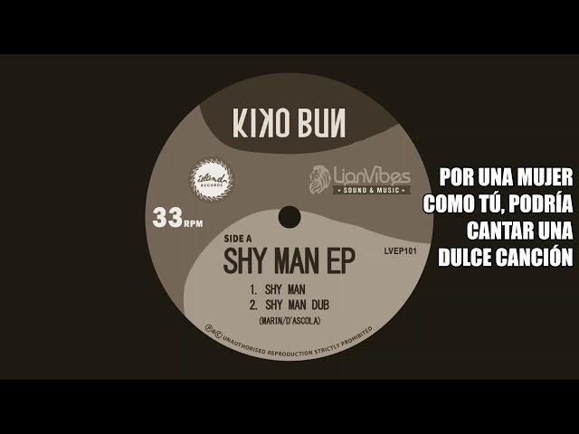 Kiko bun - Shy man (Sub. español)