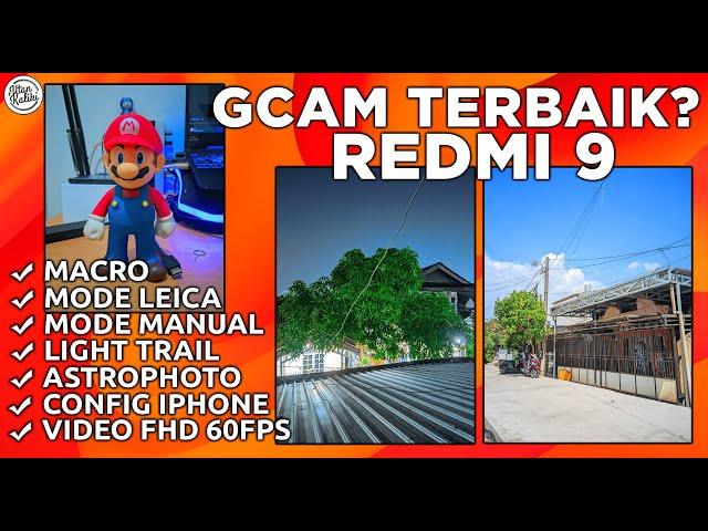 GCAM REDMI 9 | Google Camera GCAM LMC R18 Redmi 9 - The photos are colorful and super clear!