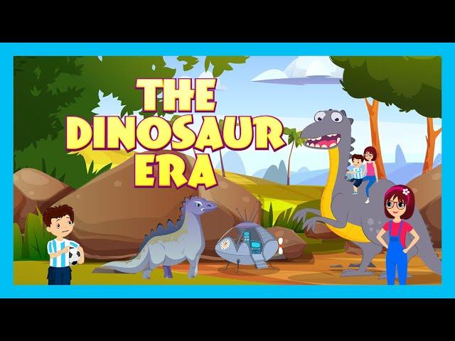 THE DINOSAUR ERA : The Primitive Era (Part 1) | Tia & Tofu Lessons || Learning Stories for Kids