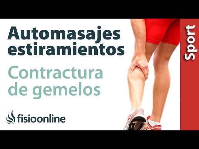 Automasajes y estiramientos para las contracturas y sobrecargas del gemelo