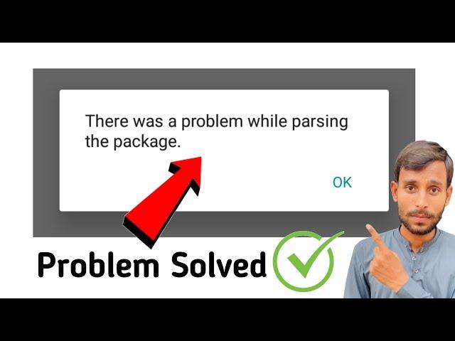 how to solve parsing package problem in android | how to fix parsing package error on android