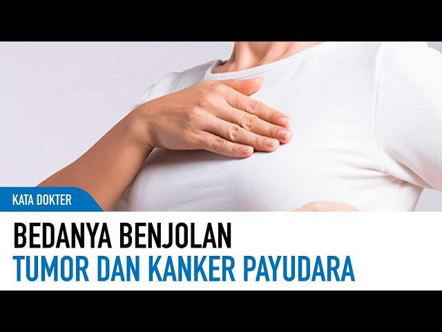 Kenali Gejala Tumor Sebelum Menjadi Kanker! | Kata Dokter