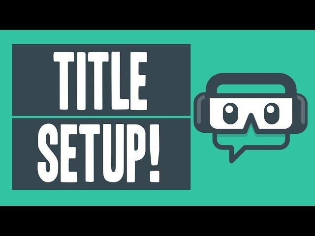 How To change STREAM TITLE In Streamlabs OBS