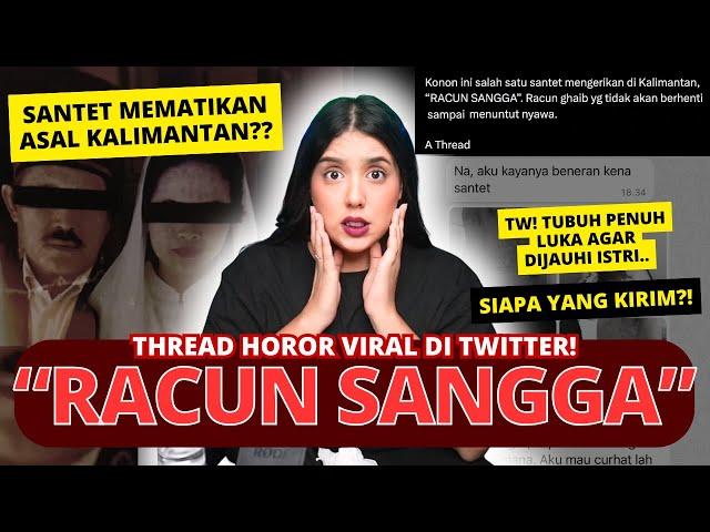 THREAD HOROR VIRAL TWITTER "RACUN SANGGA" | #NERROR CERITA HORROR