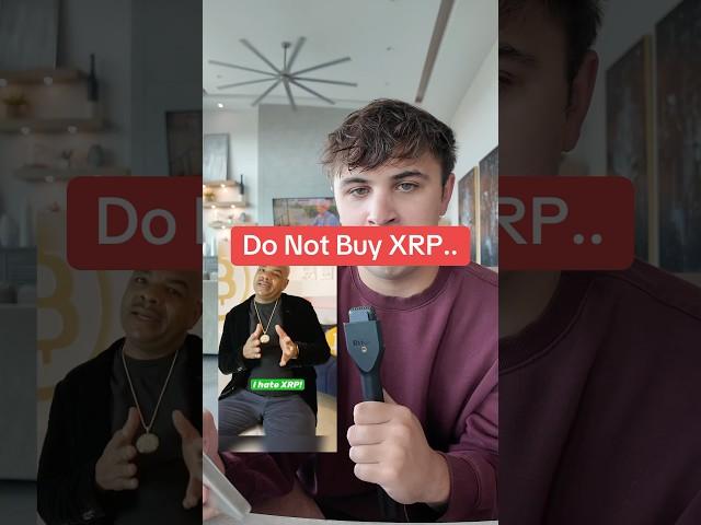 Do Not Buy XRP…