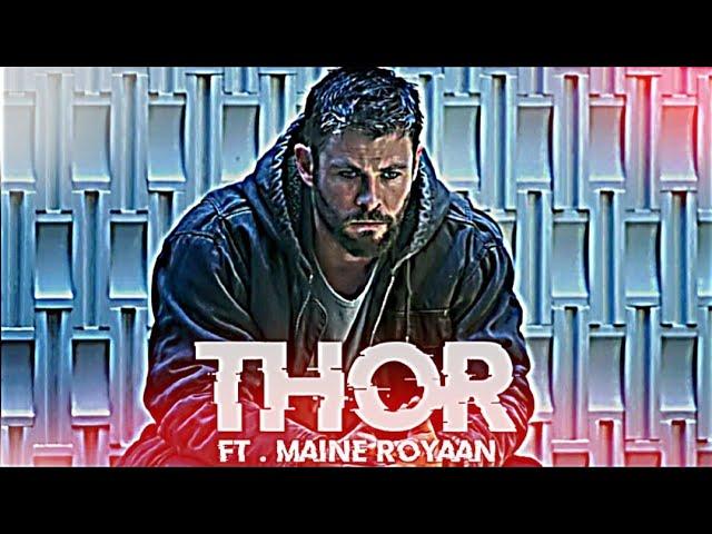 thor sad story×mai royaan  thor revenge 