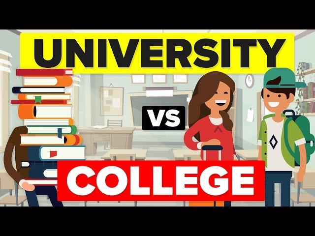 University VS College - What's The Difference? Education Comparison