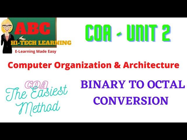 BINARY TO OCTAL CONVERSION - THE EASIEST METHOD