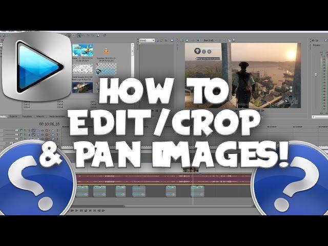 Sony Vegas Pro: How to Mask,  Move, Crop and Pan images & Videos-(Remove Black Bars)