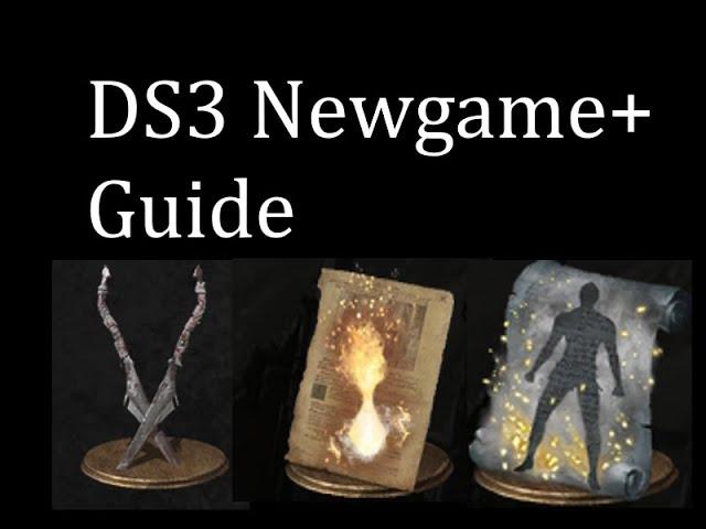 Dark Souls III Newgame Plus Guide