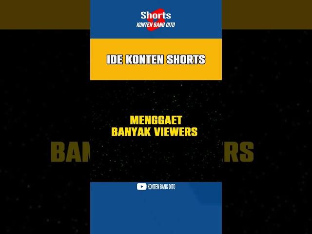 Ide Konten Shorts Menggaet Banyak Viewers #shorts #short #feedshorts