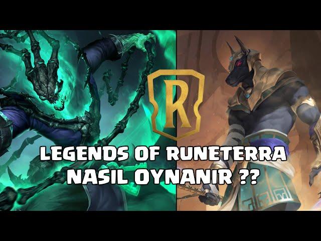 Hızlı Öğretim Lor Nasıl Oynanır ?? - Legends of Runeterra