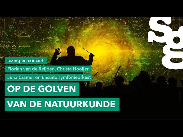 Lezing en concert: Op de golven van de natuurkunde