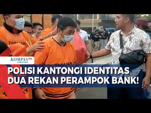 2 Rekan Pelaku Perampokan Bank Sudah Diidentifikasi Polisi