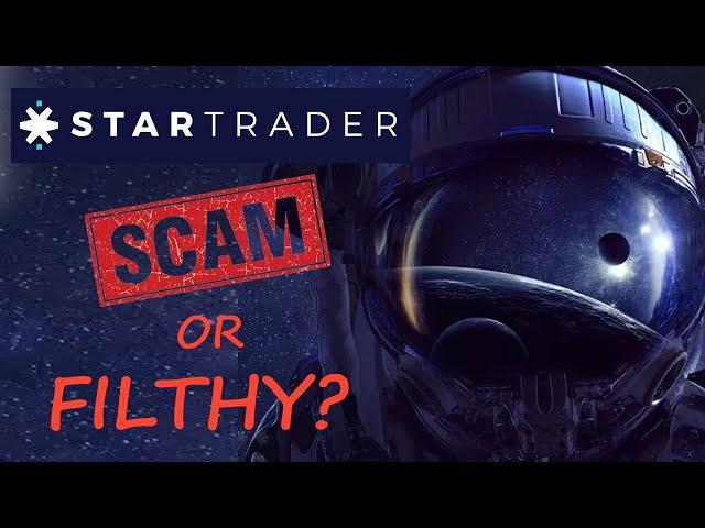 STARTRADER Review: Scam Broker Or Just Filthy?