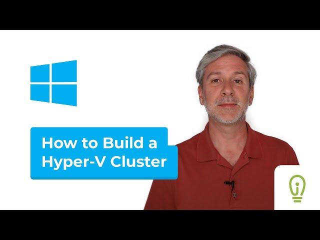 How to Build a Hyper-V Cluster