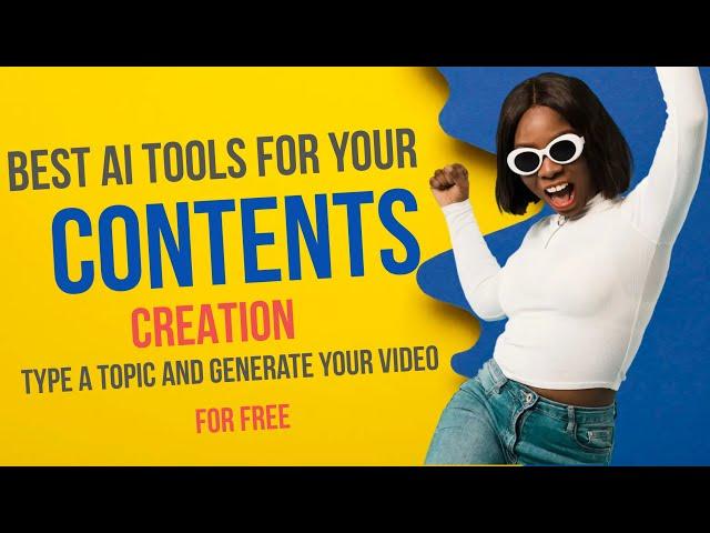 Best AI tools for contents creators 2024 | Write and generate your video for free