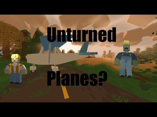 If Unturned had Planes...