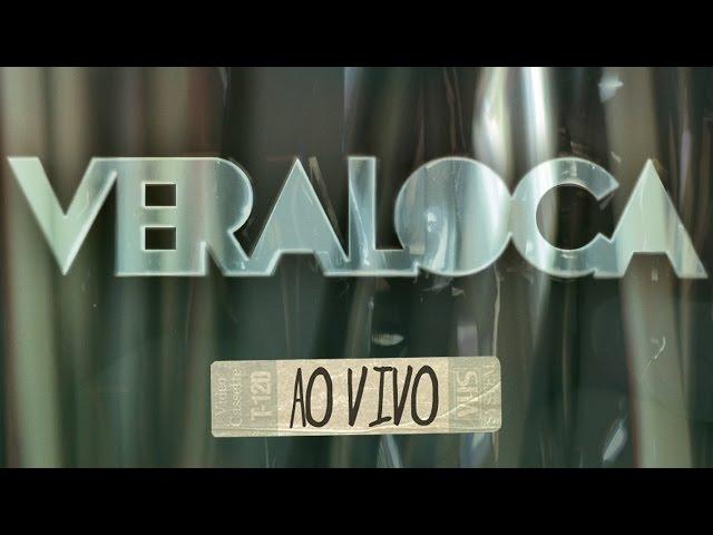 Vera Loca - Ao Vivo (DVD Oficial)