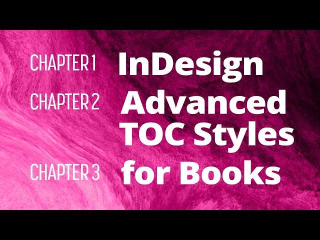 Automate Your (Pretty) Table of Contents • InDesign