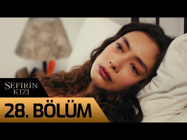 Sefirin Kızı 28. Bölüm