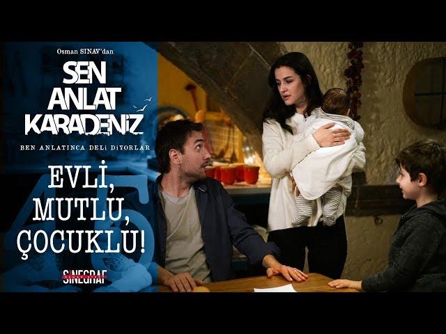 Kalabalık aile! - Sen Anlat Karadeniz 45. Bölüm