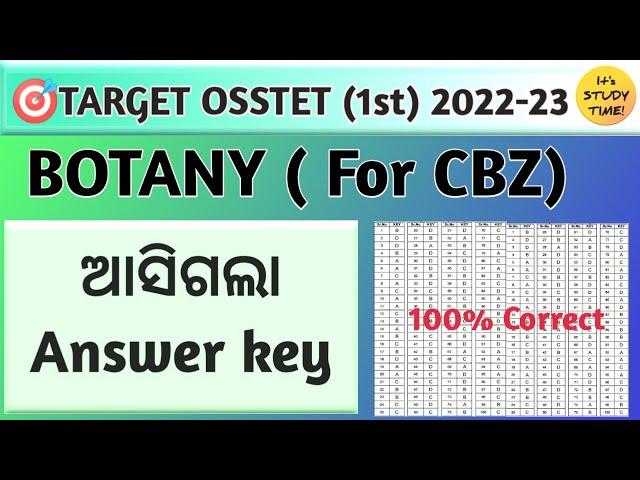 OSSTET Exam 2022-23 || ଆସିଗଲା Answer key || BOTANY ( For CBZ) || OSSTET answer key 2023 ||