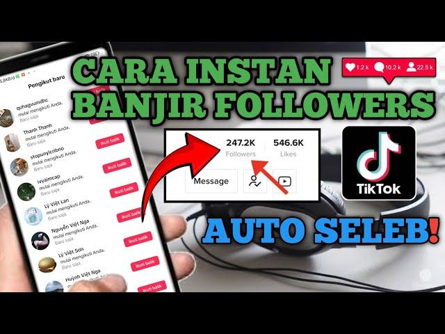 CARA MENAMBAH FOLLOWERS TIKTOK DENGAN CEPAT - TERBARU 2024