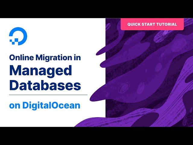 Introducing Online Migration in DigitalOcean Managed Databases