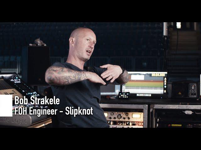 Bob Strakele (FOH Engineer - Slipknot) interview