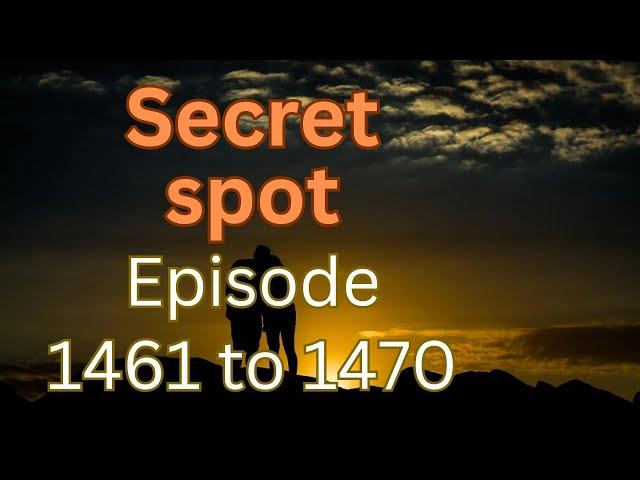 Secret Spot Episode 1461 to 1470|English story|secret spot story|