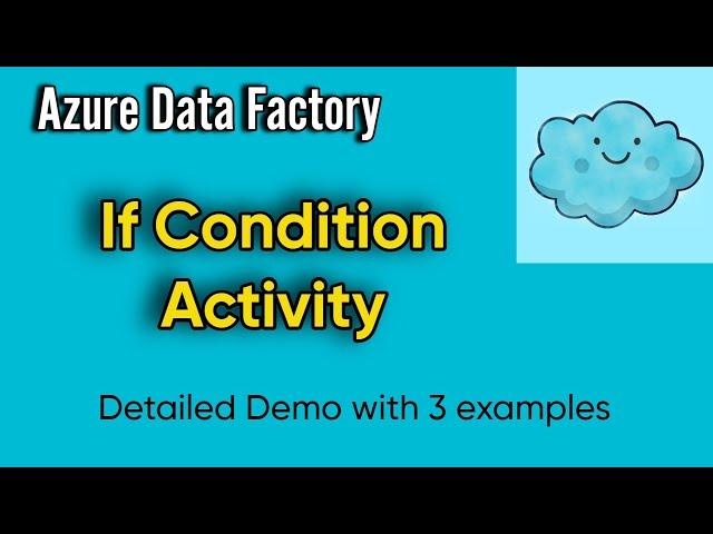 If Condition Activity in Azure Data Factory and Azure Synapse Analytics Pipelines | Condition Check