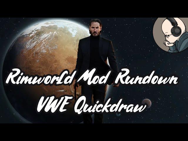 Rimworld Mod Rundown - Vanilla Weapons Expanded Quickdraw